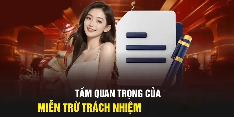 Tầm quan trọng của chính sách miễn trừ trách nhiệm Vipwin