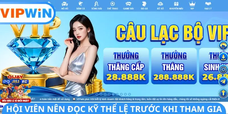 Hội viên nên đọc kỹ thể lệ trước khi tham gia